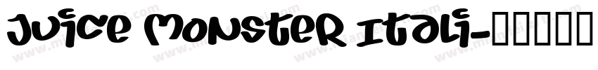 Juice Monster Itali字体转换